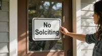 Can Solicitors Ignore A “No Soliciting” Sign On Your Home?